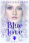Buchcover Blue Love (Die Blue-Reihe 2)