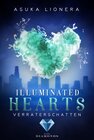 Buchcover Illuminated Hearts 3: Verräterschatten