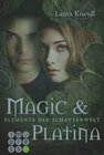 Buchcover Elemente der Schattenwelt 3: Magic & Platina