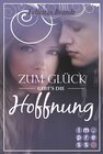 Buchcover Lillian 2: Zum Glück gibt's die Hoffnung