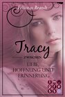Buchcover Lillian: Tracy - Zwischen Liebe, Hoffnung und Erinnerung (Spin-off der Lillian-Reihe)