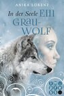 Buchcover In der Seele ein Grauwolf (Heart against Soul 2)