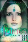 Buchcover Fairies 4: Opalschwarz