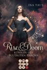 Buchcover Rise & Doom 3: Königin des blutroten Throns