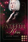 Buchcover Fateful Kiss. Geliebt und getäuscht