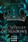 Buchcover The Mystery of Shadows (Broken Crown 3)