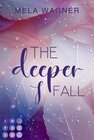Buchcover The Deeper I Fall (Loving For Real 1)