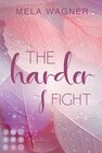 Buchcover The Harder I Fight (Loving For Real 2)