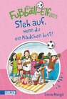 Buchcover Die Fußball-Elfen: Steh auf, wenn du ein Mädchen bist!
