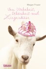 Buchcover Von Wahrheit, Schönheit und Ziegenkäse