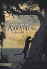 Buchcover Arkadien-Reihe 1: Arkadien erwacht