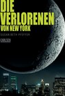 Buchcover Die Verlorenen von New York (Die letzten Überlebenden 2)