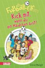 Buchcover Die Fußball-Elfen: Kick mit, wenn du ein Mädchen bist!
