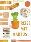 Buchcover Reise mit Kaktus