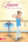Buchcover Laura 1: Laura will zum Ballett