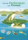 Buchcover Von der Kaulquappe zum Frosch