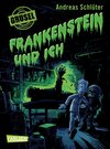 Buchcover Grusel garantiert: Frankenstein und ich
