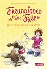 Buchcover Freundinnen für alle Felle 1: Freundinnen für alle Felle - Der tollste Hund der Welt