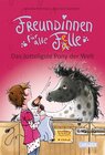 Buchcover Freundinnen für alle Felle 2: Freundinnen für alle Felle - Das zotteligste Pony der Welt