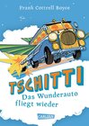 Buchcover Tschitti - Das Wunderauto fliegt wieder