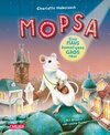 Buchcover Mopsa - Eine Maus kommt ganz groß raus