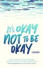 Buchcover It's okay not to be okay