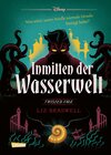 Buchcover Disney. Twisted Tales: Inmitten der Wasserwelt (Arielle)