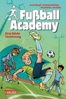 Buchcover Fußball Academy 2: Eine blöde Verletzung