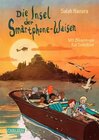 Buchcover Die Smartphone-Waisen 2: Die Insel der Smartphone-Waisen: Actiongeladener Kinderkrimi viel Humor ab 8