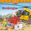 Buchcover LESEMAUS: Ich hab eine Freundin, die ist Notärztin
