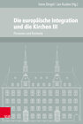 Buchcover Die europäische Integration und die Kirchen, Teil 3