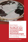 Buchcover Handbuch einer transnationalen Geschichte Ostmitteleuropas