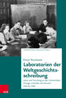 Buchcover Laboratorien der Weltgeschichtsschreibung