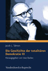 Buchcover Die Geschichte der totalitären Demokratie, Band III