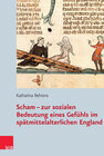 Buchcover Scham – zur sozialen Bedeutung eines Gefühls im spätmittelalterlichen England