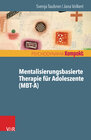 Buchcover Mentalisierungsbasierte Therapie für Adoleszente (MBT-A)