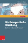 Buchcover Die therapeutische Beziehung – Spielarten und verwandte Konzepte