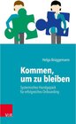 Buchcover Kommen, um zu bleiben - Systemisches Handgepäck für ein erfolgreiches Onboarding