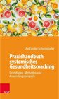 Buchcover Praxishandbuch systemisches Gesundheitscoaching