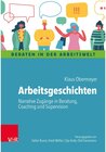 Buchcover Arbeitsgeschichten / Beraten in der Arbeitswelt - Klaus Obermeyer (ePub)