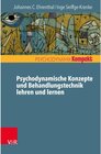 Buchcover Psychodynamische Konzepte und Behandlungstechnik lehren und lernen