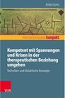 Buchcover Kompetent mit Spannungen und Krisen in der therapeutischen Beziehung umgehen