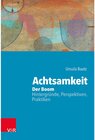 Buchcover Achtsamkeit: Der Boom - Hintergründe, Perspektiven, Praktiken - Ursula Baatz (ePub)