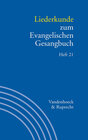 Buchcover Liederkunde zum Evangelischen Gesangbuch. Heft 21