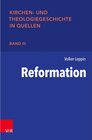 Buchcover Reformation / Kirchen- und Theologiegeschichte in Quellen - Volker Leppin (ePub)