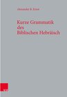 Buchcover Kurze Grammatik des Biblischen Hebräisch - Alexander B. Ernst (ePub)
