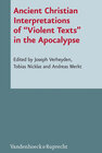 Buchcover Ancient Christian Interpretations of “Violent Texts” in the Apocalypse