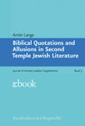 Buchcover Biblical Quotations and Allusions in Second Temple Jewish Literature