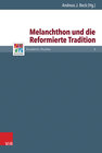 Buchcover Melanchthon und die Reformierte Tradition