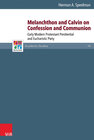 Buchcover Melanchthon and Calvin on Confession and Communion